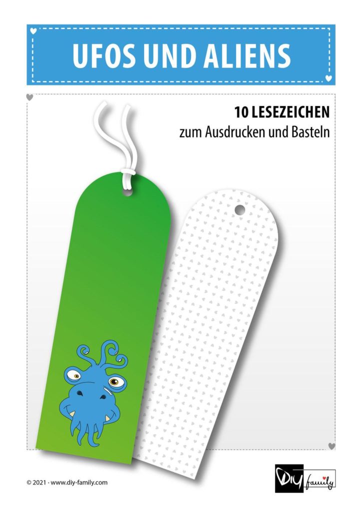 Ufos und Aliens – Lesezeichen zum Ausdrucken und Basteln